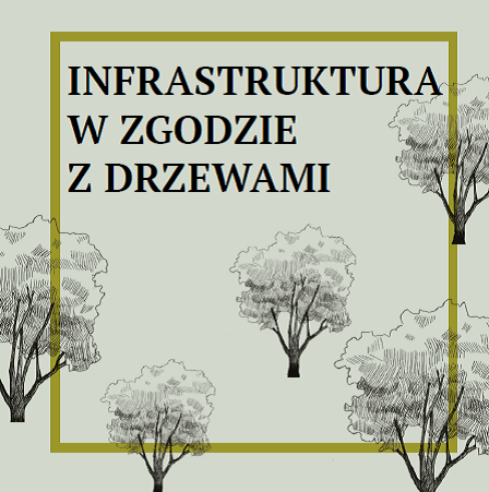Indrastruktury z drzewami